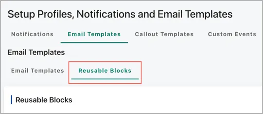 The Reusable Blocks sub-tab in the Email Templates tab.